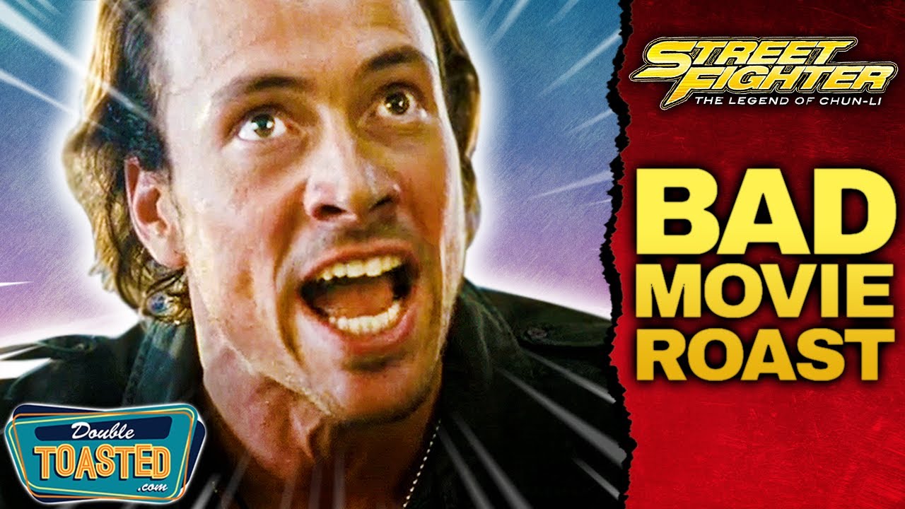 STREET FIGHTER THE LEGEND OF CHUN-LI - BAD MOVIE REVIEW | Double Toasted