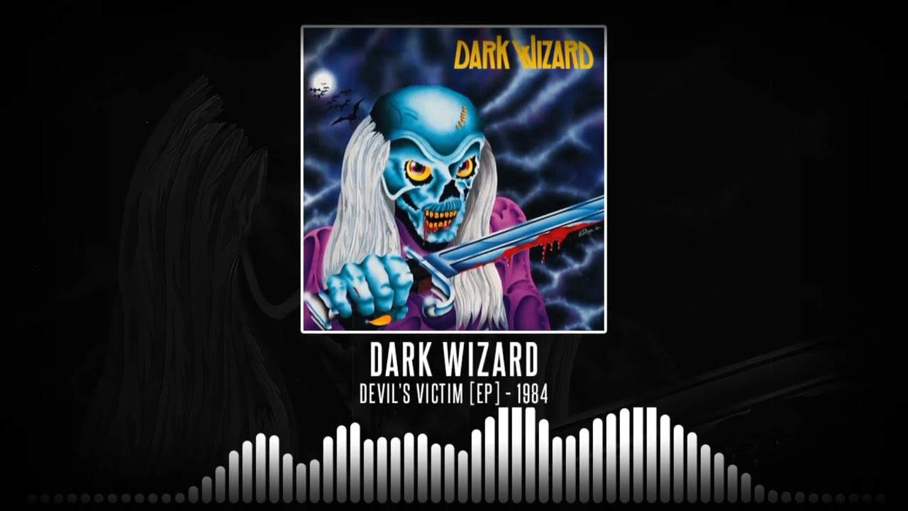 Dark Wizard - Devil's Victim [Full Ep - 1984]