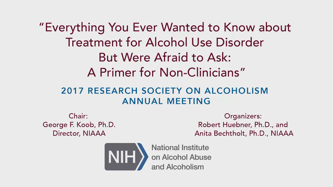 #NIAAA: What to Know about Treatment for Alcohol Use Disorder — A Primer for Non-Clinicians