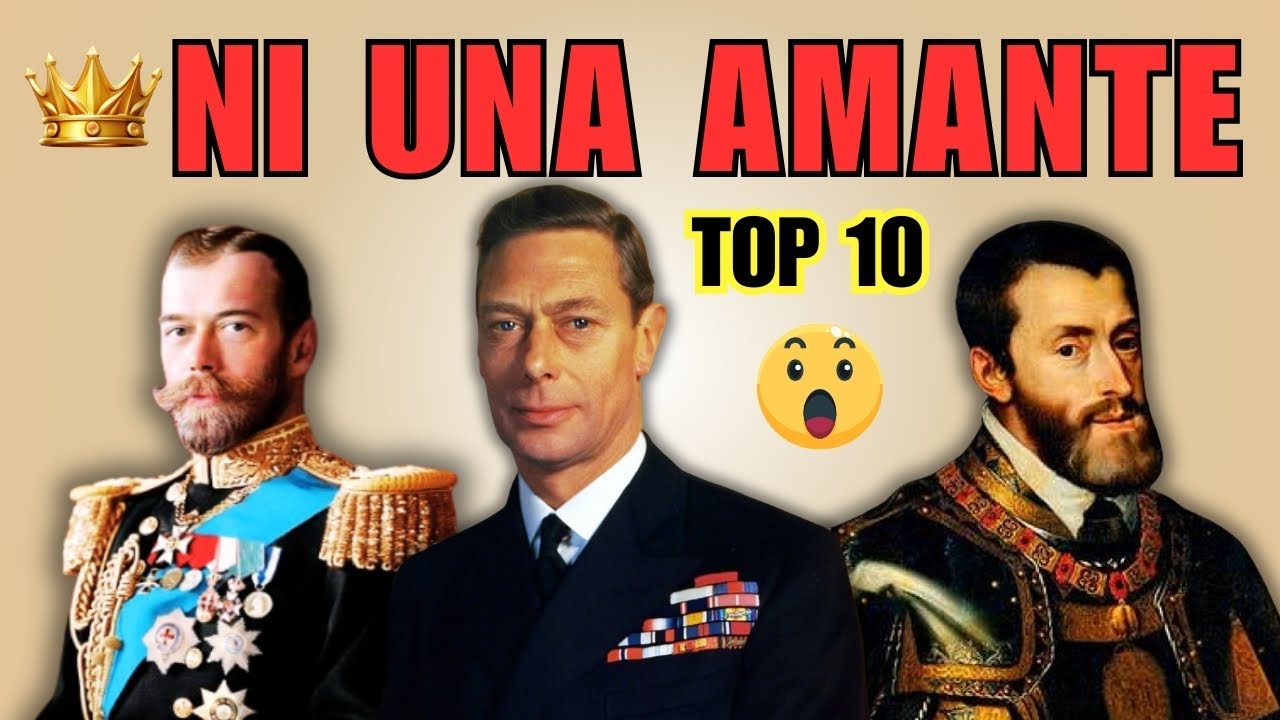 Fieles por Locura y Miedo: 10 Reyes que NUNCA engañaron