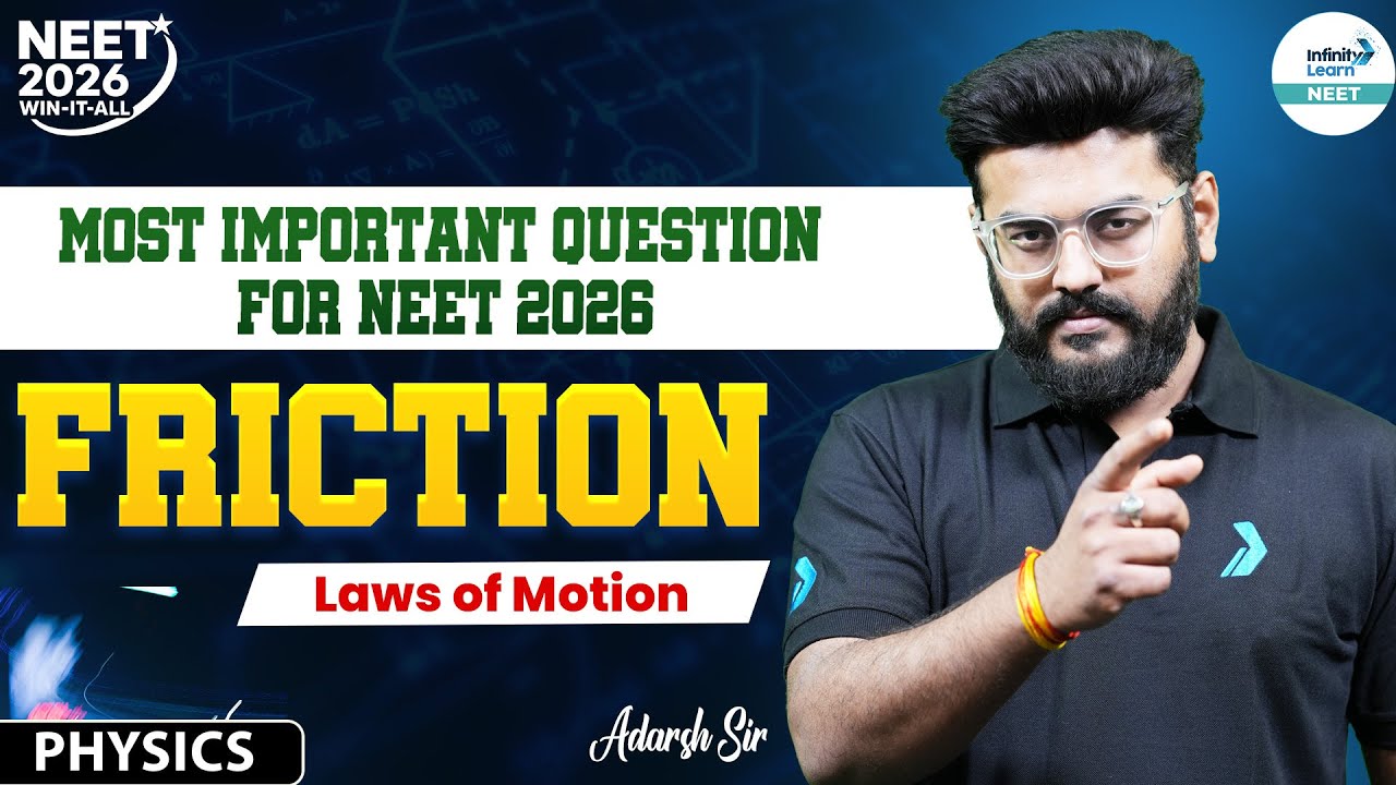 Most Important Question for NEET 2026 - Friction | Laws of Motion | NEET Physics | Class 11