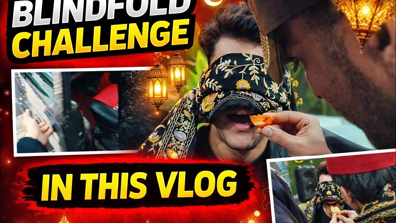 🌙RAMZAN MEIN YEH KYA KHILA DIYA?! 😱 BLINDFOLD CHALLENGE  DAY-16