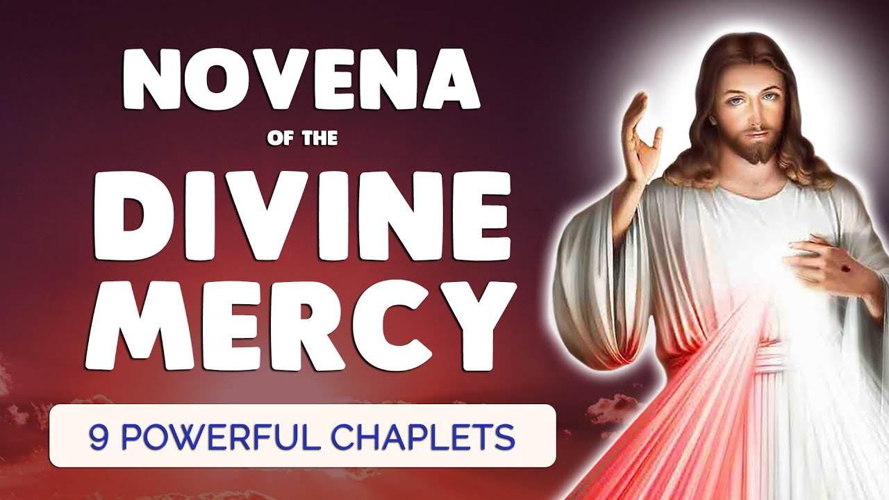 🙏 NOVENA of the DIVINE MERCY 🙏 9 Powerful Divine Mercy Chaplets