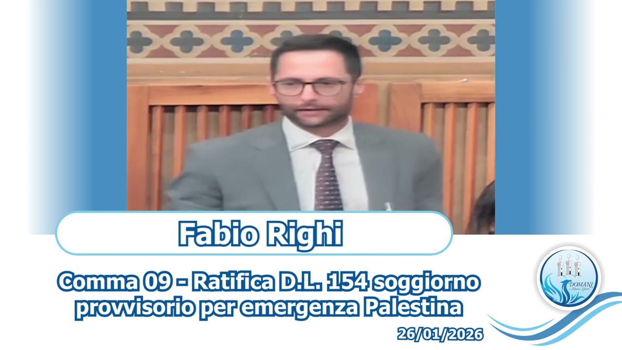 Fabio Righi - Comma 09 - Rat. D.L.154 Soggiorno emergenza Palestina - 26/01/2026