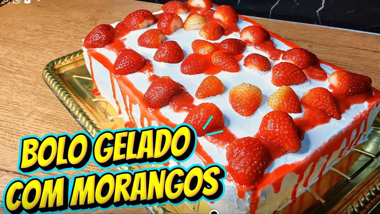 BOLO GELADO MOLHADINHO COM MORANGOS 🍓 