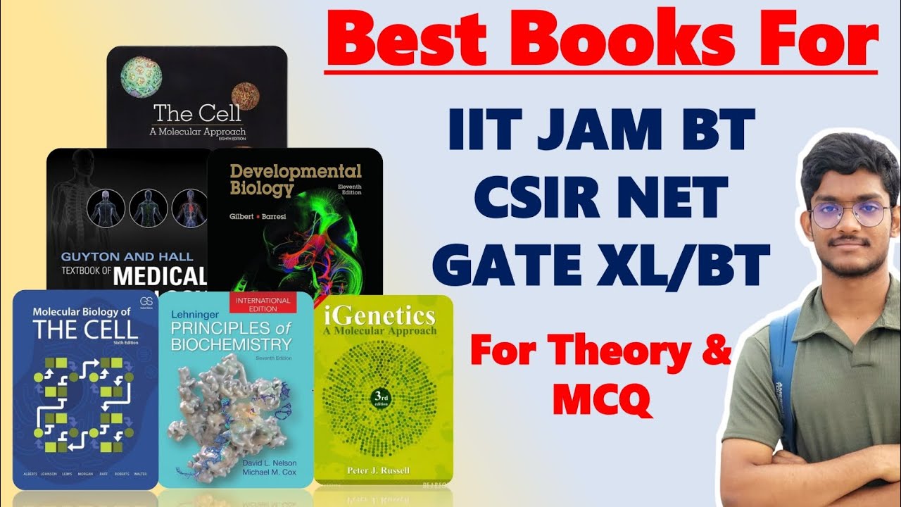Best Books for CSIR NET Life Science, IIT JAM BT, GATE XL, GATE BT.
