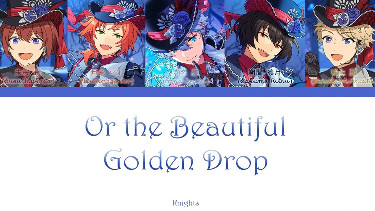 【ES Thai Sub.】Or the Beautiful Golden Drop - Knights