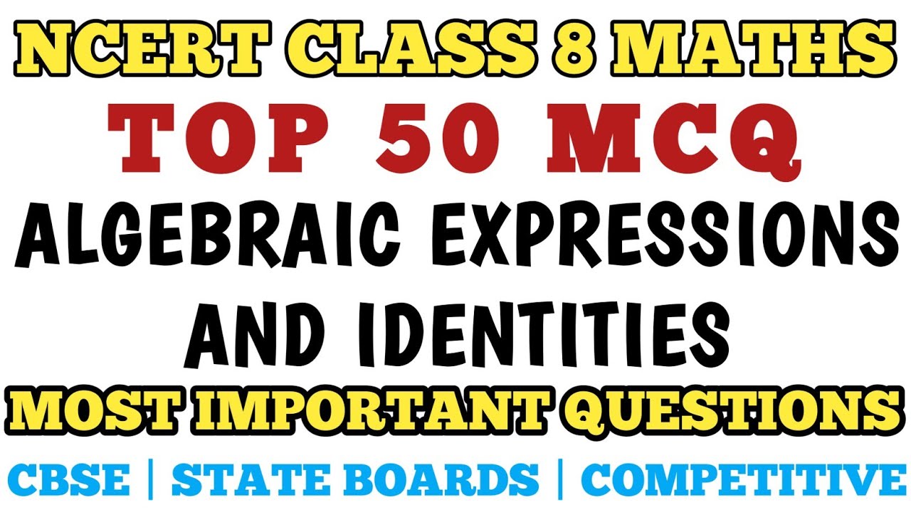 Best MCQ Algebraic Expression and Identities Class 8 || Class 8 maths mcq #mcqncert #class8maths