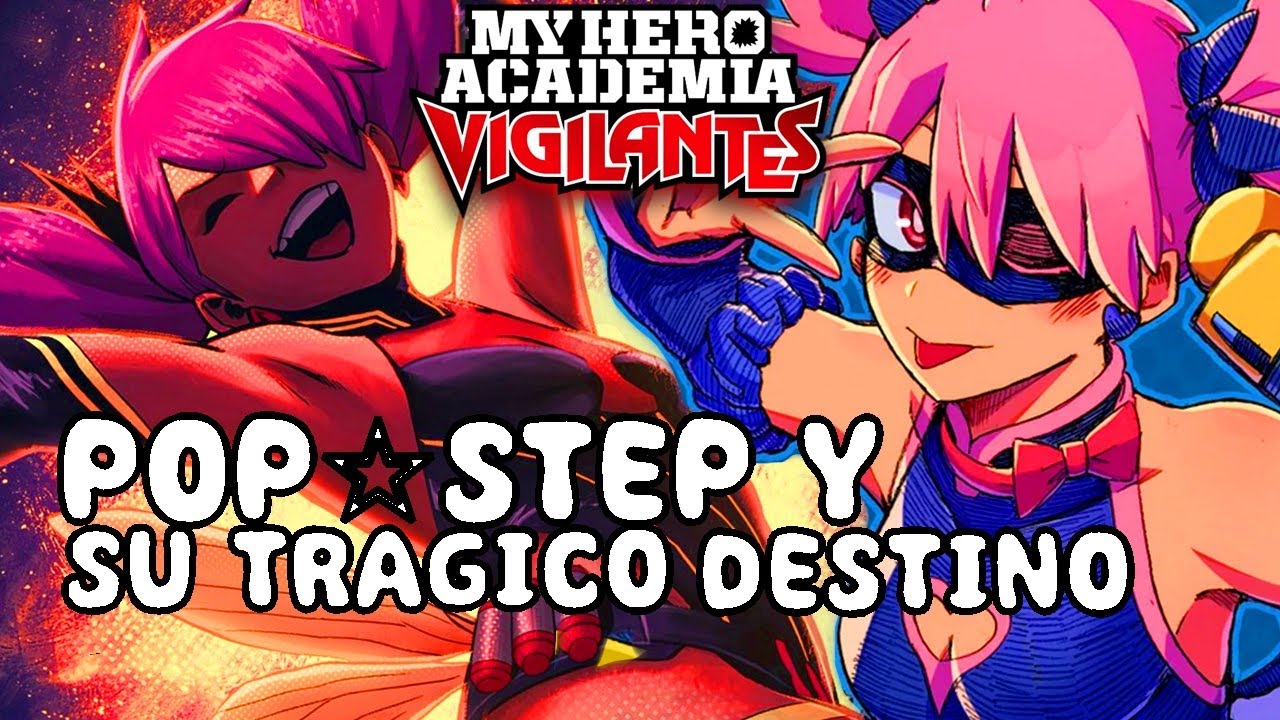 ¿Quién es Pop☆Step? La Idol Rebelde de My Hero Academia