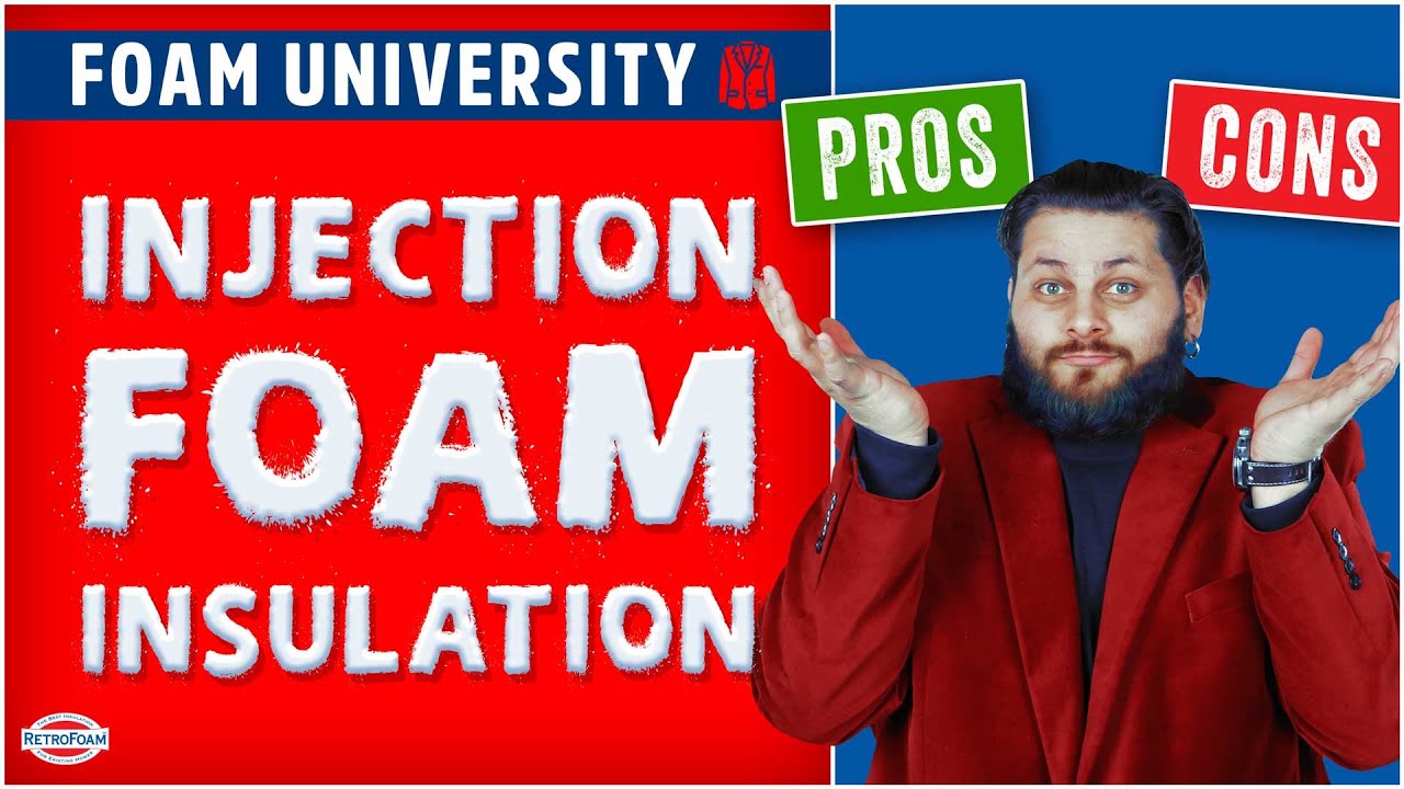 Injection Foam Insulation Pros and Cons | Foam University by RetroFoam