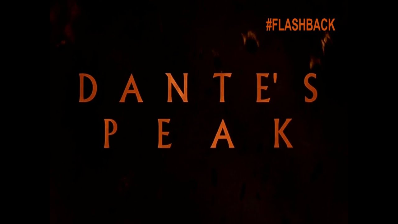 Flashback: 'La Furia de la Montaña' (Dante´s Peak) - 1997