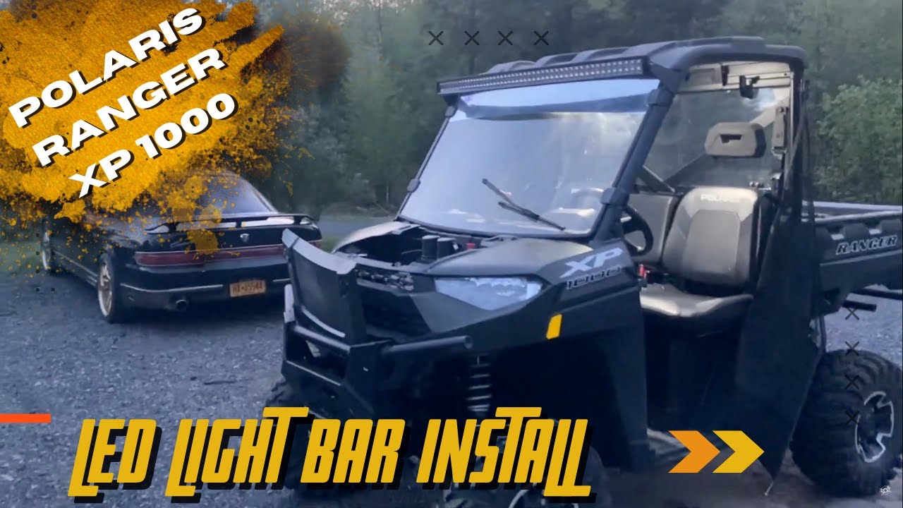 Polaris Ranger XP 1000 - Led light bar install