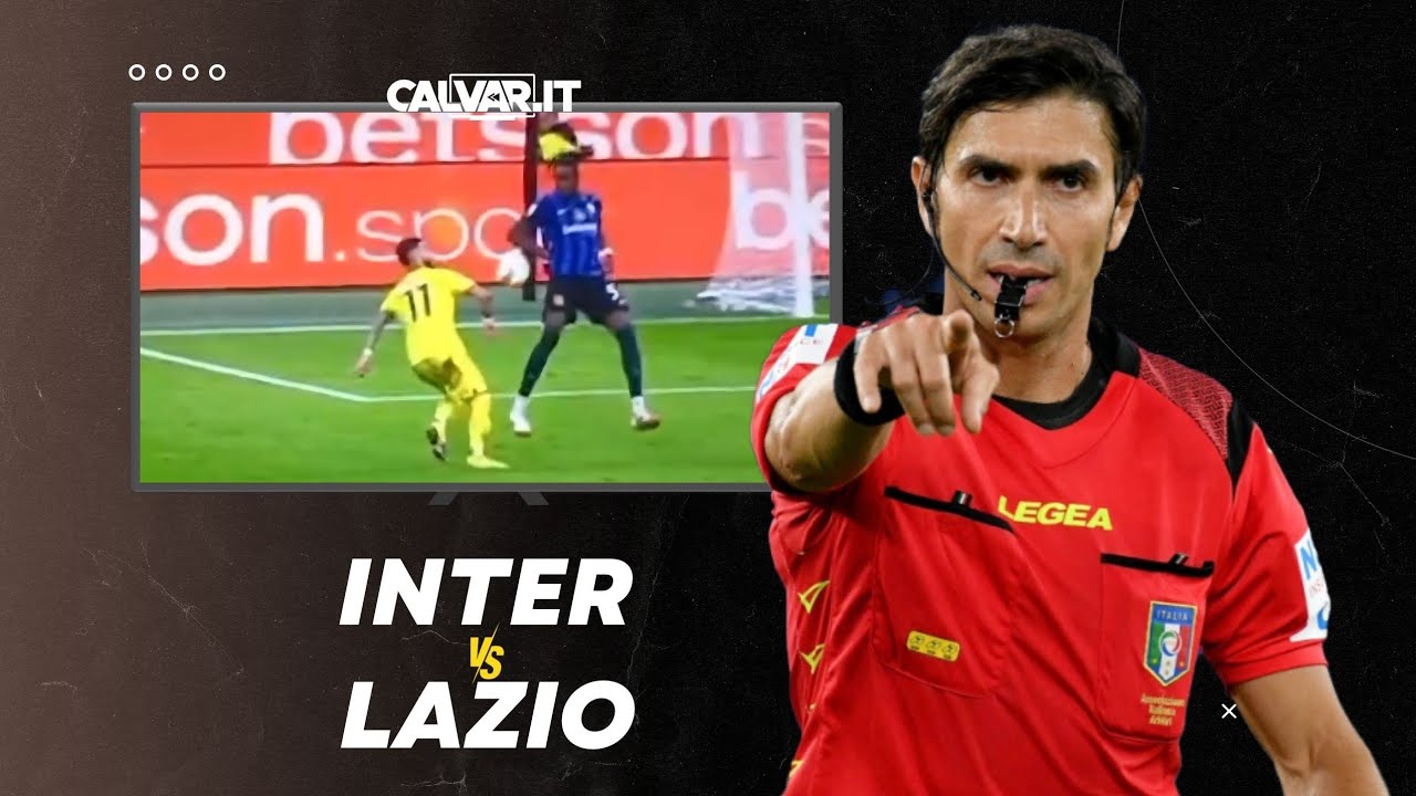 MOVIOLA INTER VS LAZIO: ERA RIGORE? E GUIDA..?