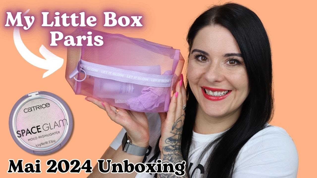Was ist drin ? 👀 My Little Box Paris Mai 2024 UNBOXING