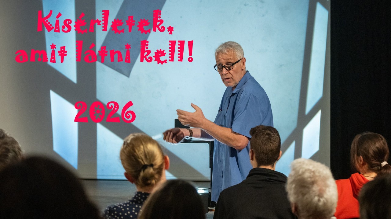 Kísérletek, amelyeket látni kell! 2026 - Härtlein Károly kísérleti bemutatja  (2026.01.29.)