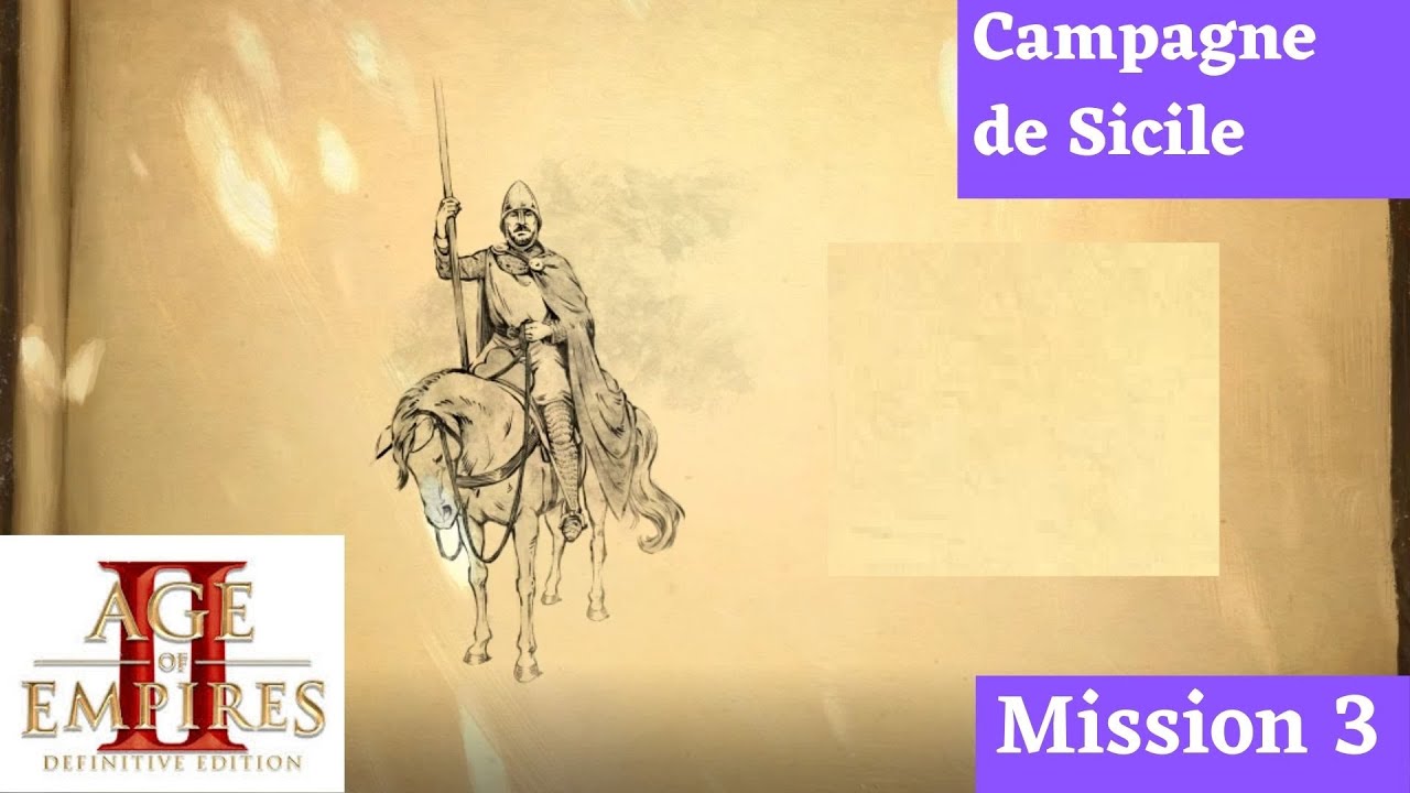 (FR) AoEII Definitive Edition: campagne de Sicile 3