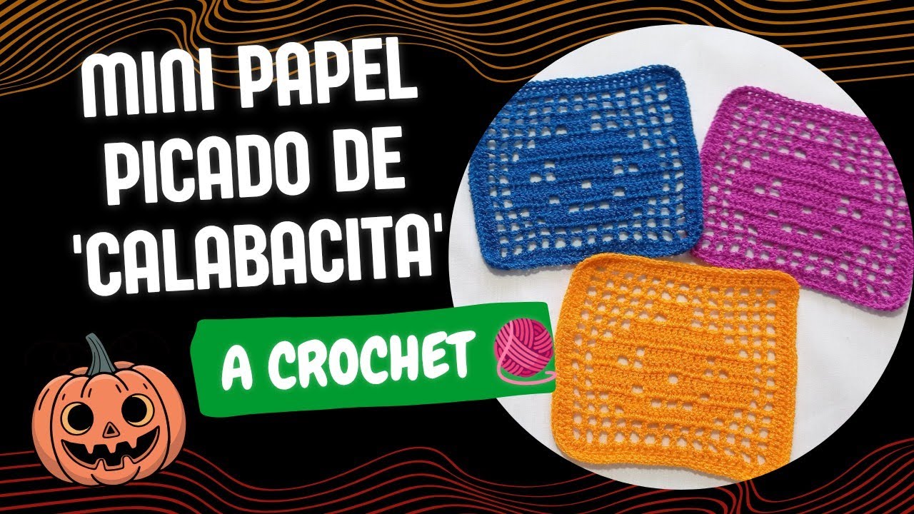 🧶💀 Mini Papel Picado a CROCHET | Diseño de Calabacita🎃 | Muy fácil | Paso a paso☺️