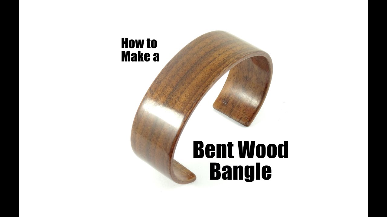 How to Make a Bent Wood Bangle Cuff