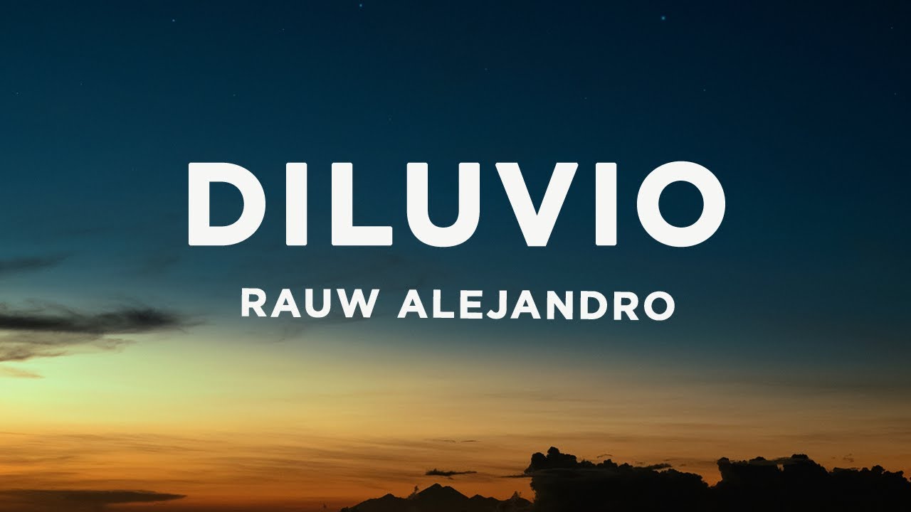 Rauw Alejandro - DILUVIO (Letra/Lyrics)