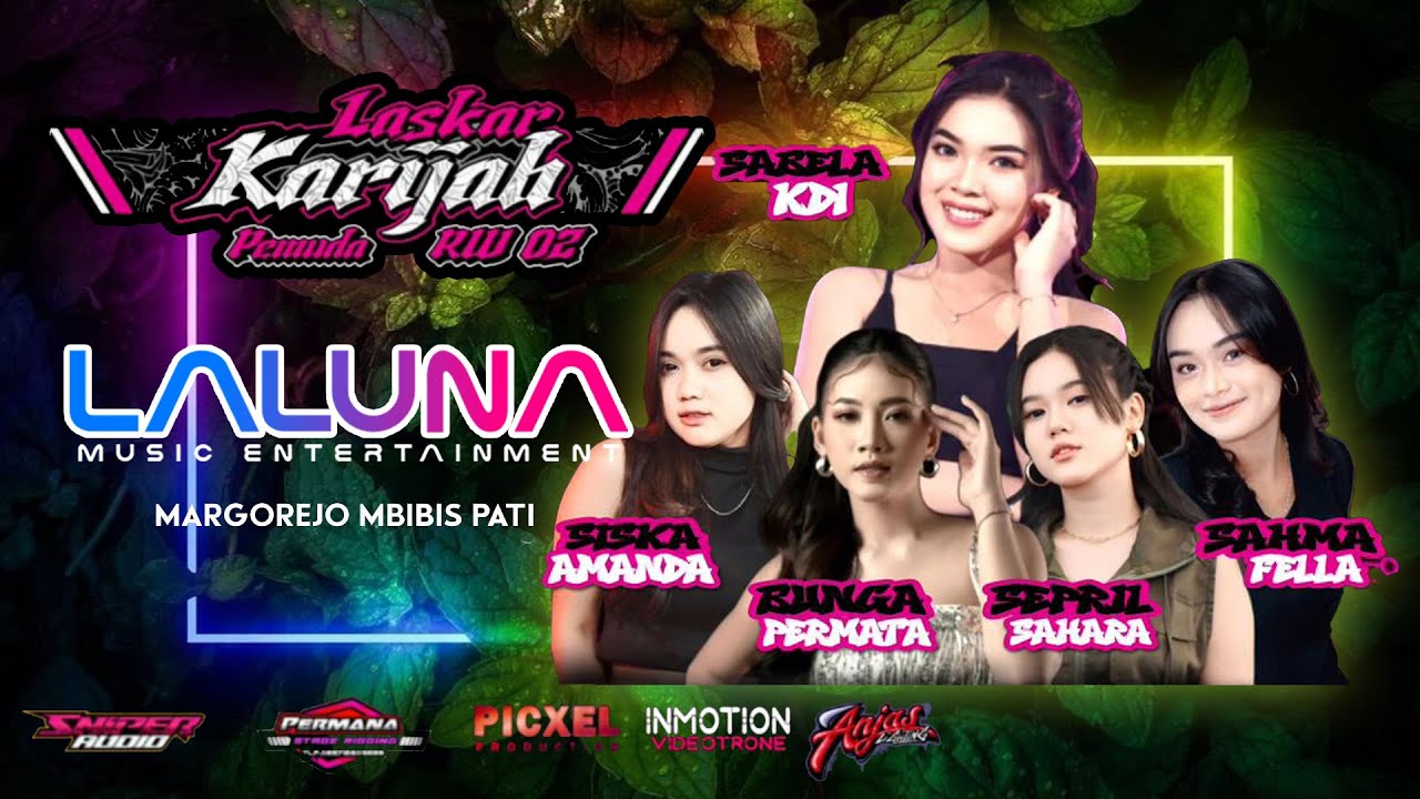 🔴 LIVE STREAM LALUNA MUSIC - HAPPY PARTY LASKAR KARIJAH - MBIBIS MARGOREJO - SNIPER AUDIO