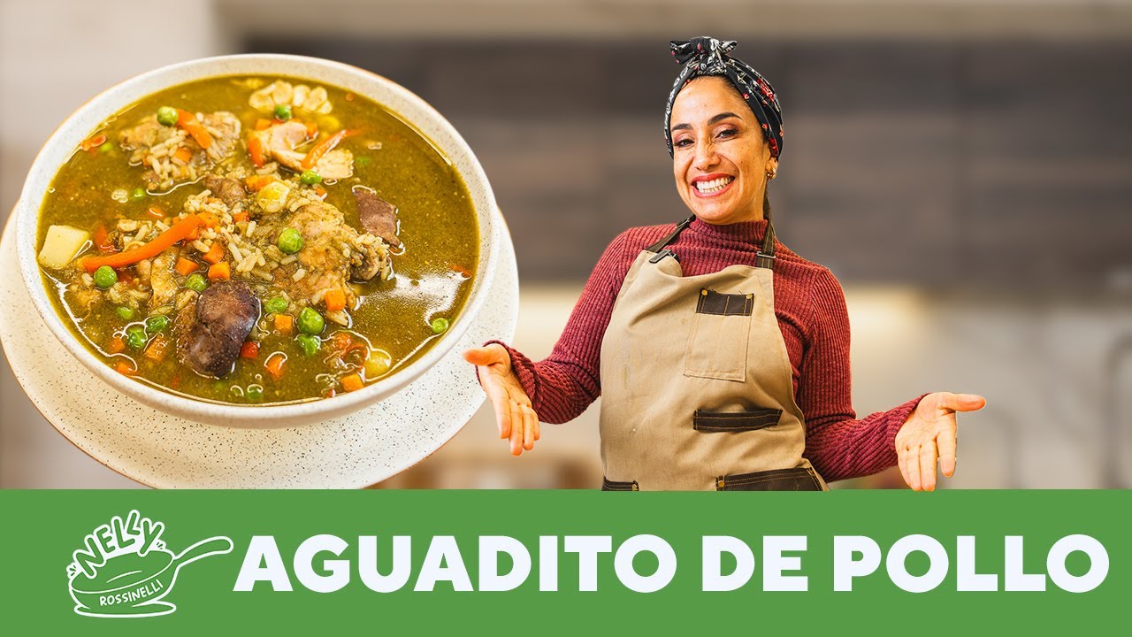 PREPARAMOS AGUADITO DE POLLO | COCINANDO CON NELLY ROSSINELLI