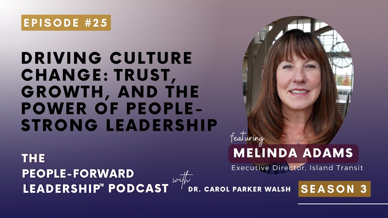 The Power of People-Strong Leadership | with Melinda Adams