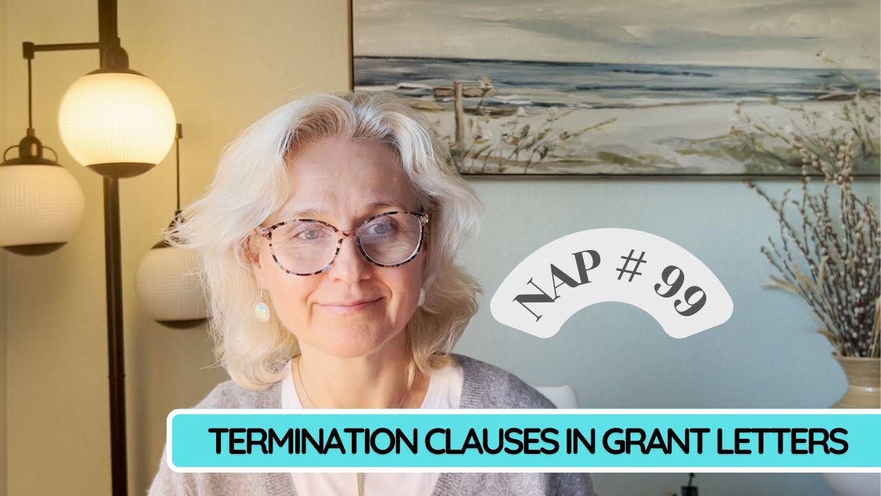 NAP 99 - Termination Clauses in Grant Letters