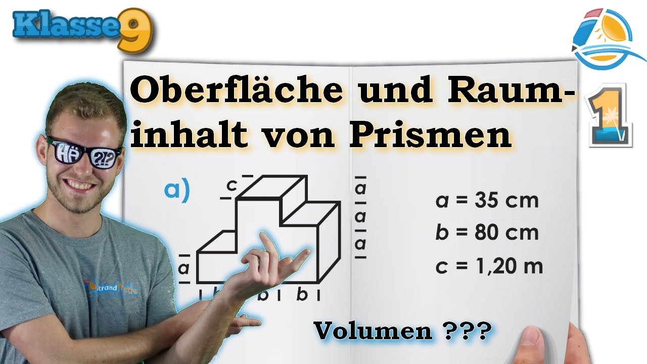 Prisma Oberfläche Volumen Rauminhalt || Klasse 9 ★ Übung 1