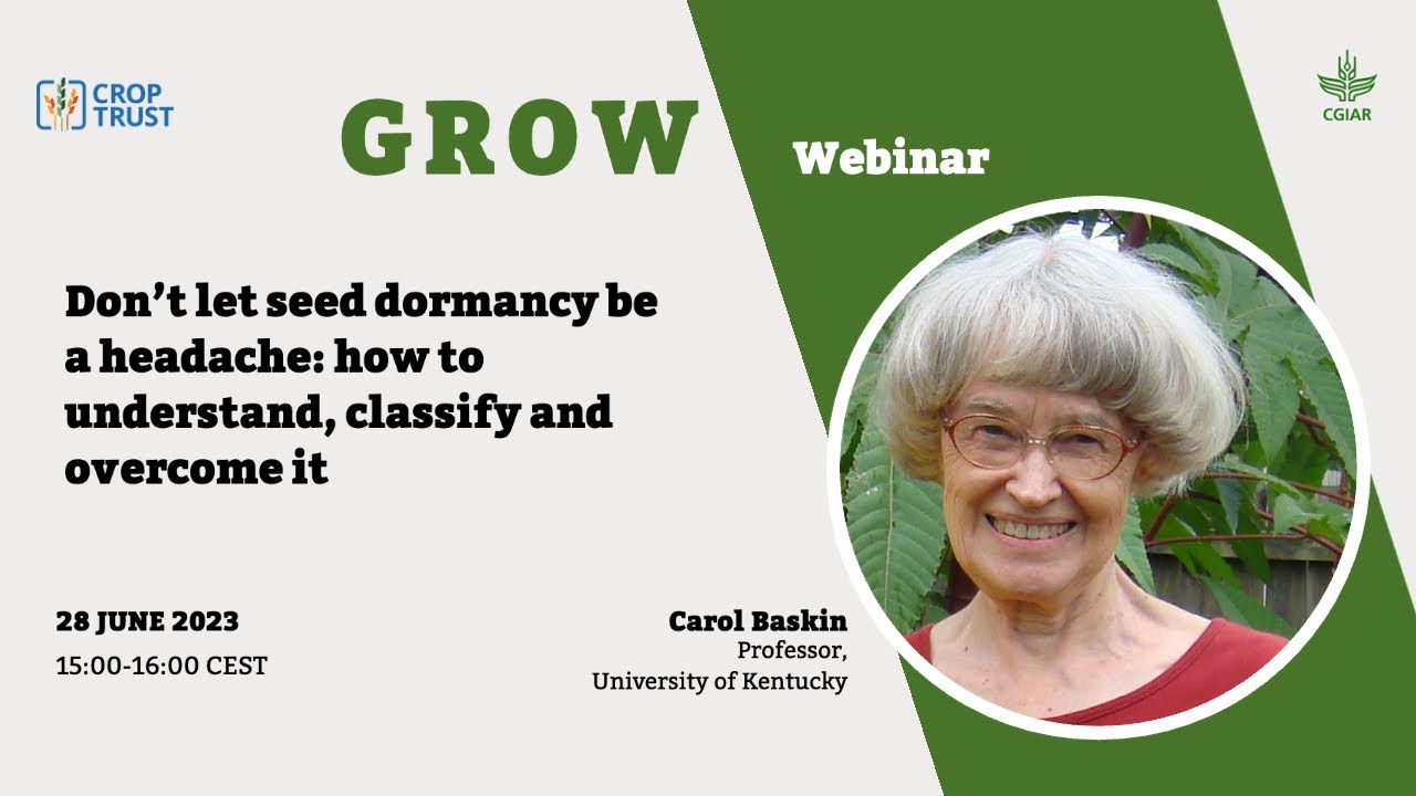 GROW Webinar: Don't Let Seed Dormancy be a Headache with Carol Baskin