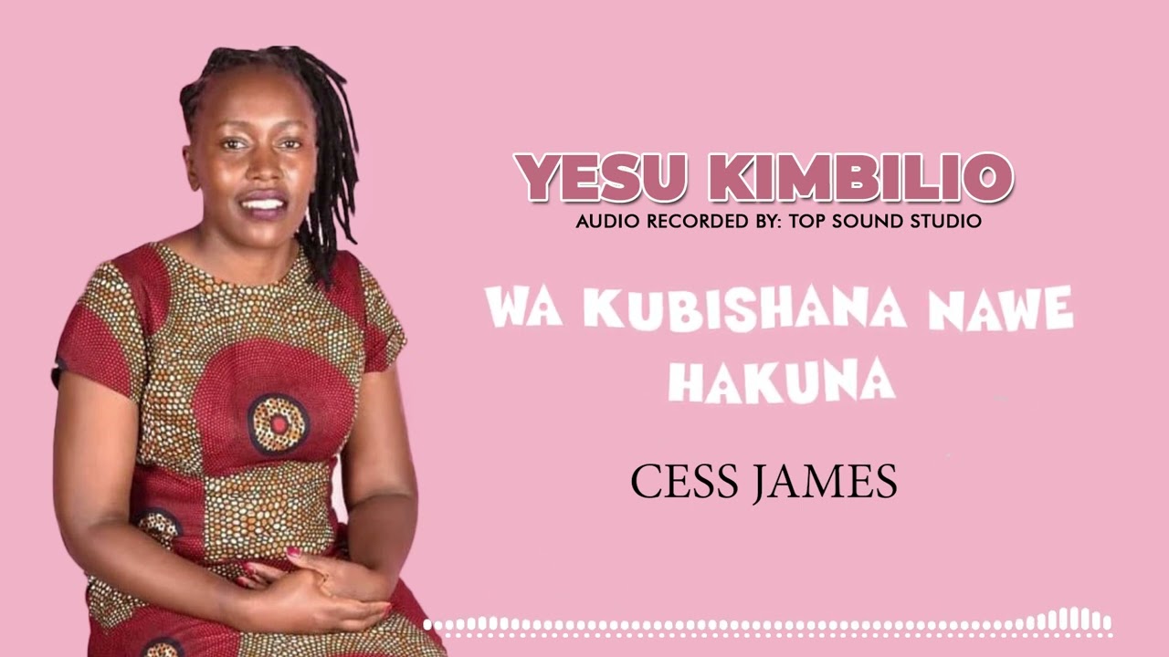 Cess James -Yesu Kimbilio