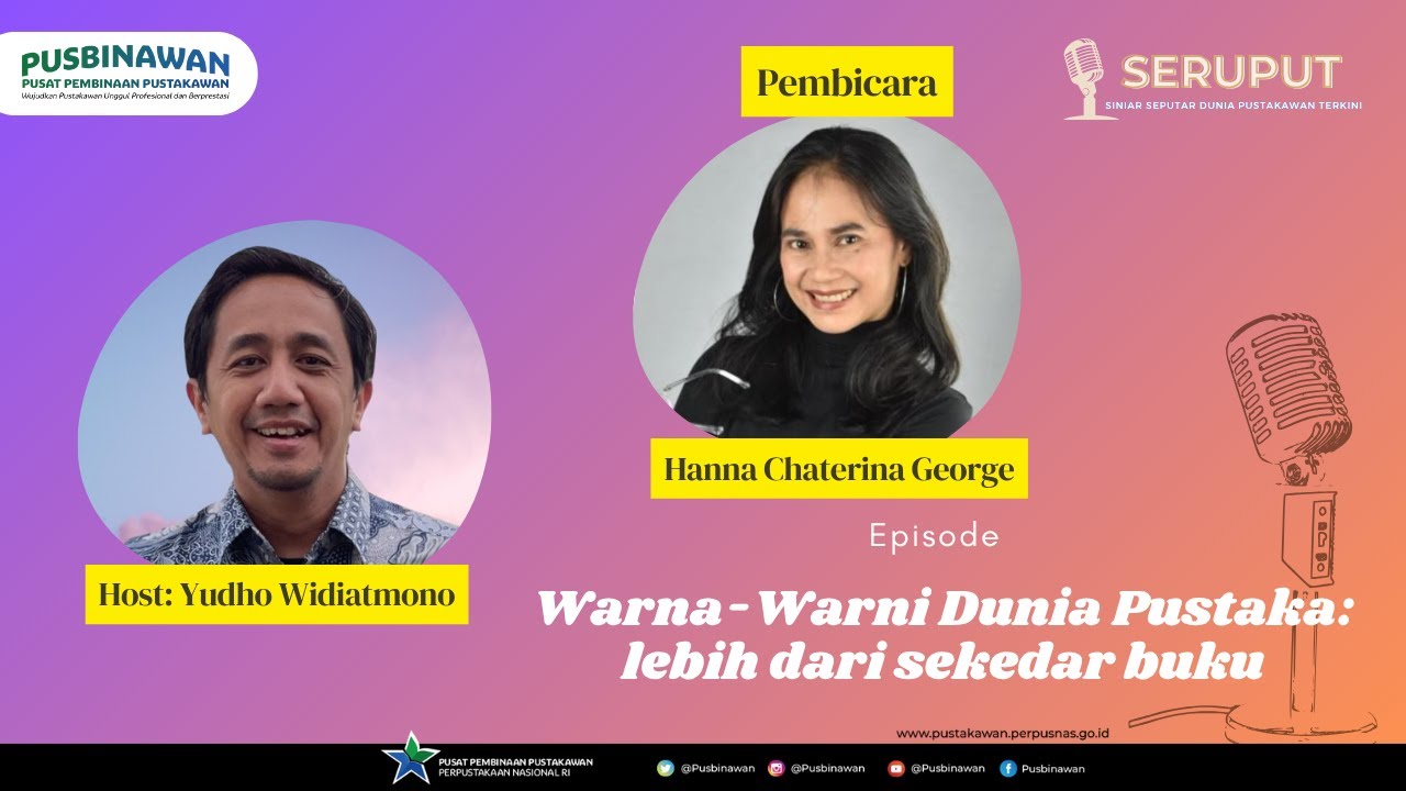 Podcast SERUPUT 2025  Episode 1 :  Warna-Warni Dunia Pustaka: lebih dari sekedar buku