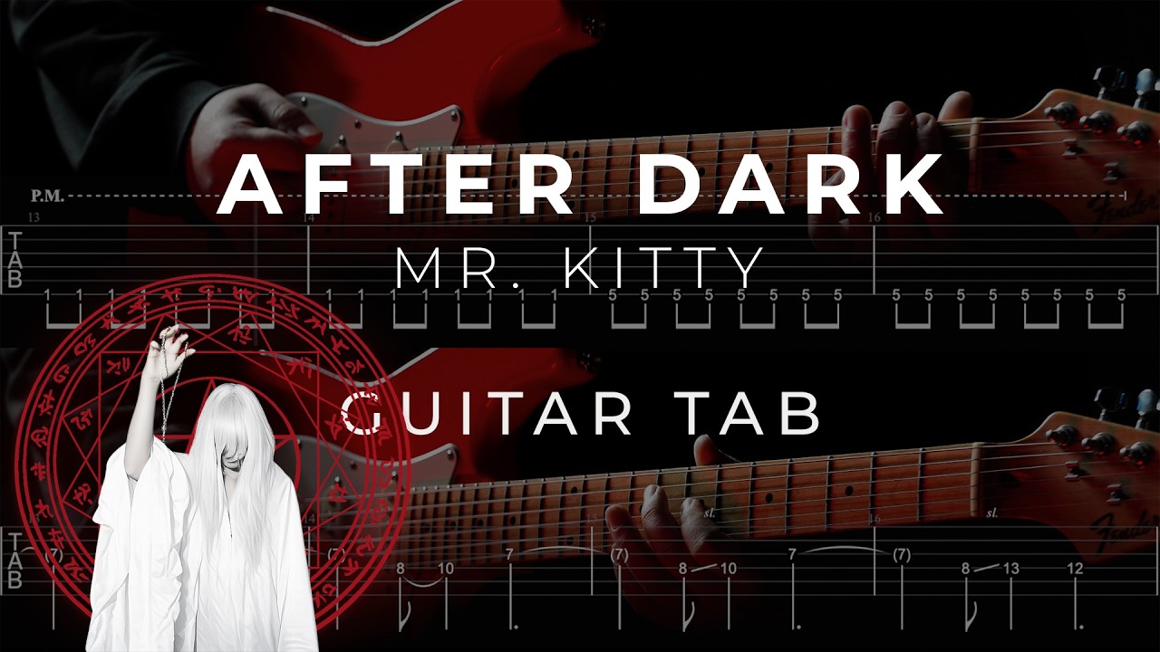 Mr Kitty - After Dark. (Electric Tutorial) with TAB