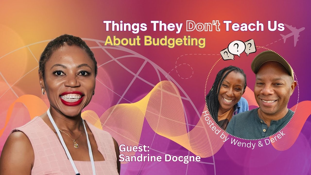 E15: Things They Don't Teach Us About Budgeting