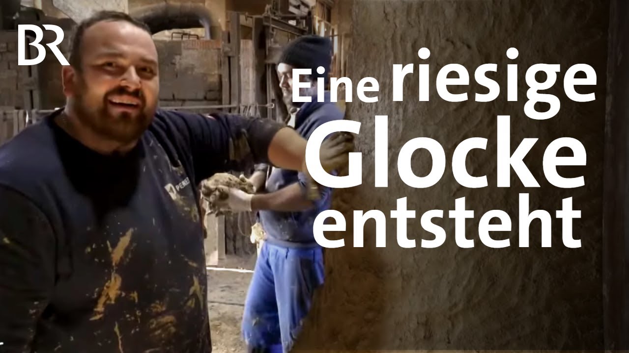 Am Ende zählt der Klang: Eine Glockengießerei in Passau | Altes Handwerk | Unter unserem Himmel | BR