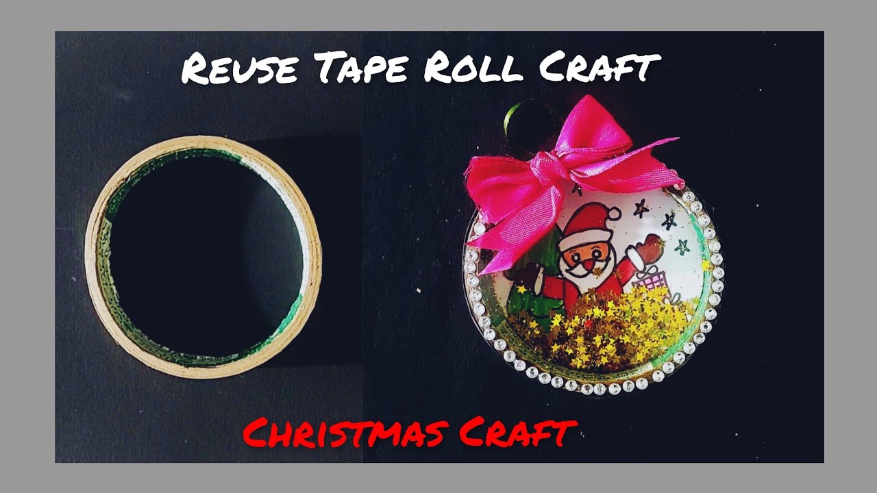 Christmas decoration ideas | Empty tape roll craft | Best out of waste craft | diy Christmas gift