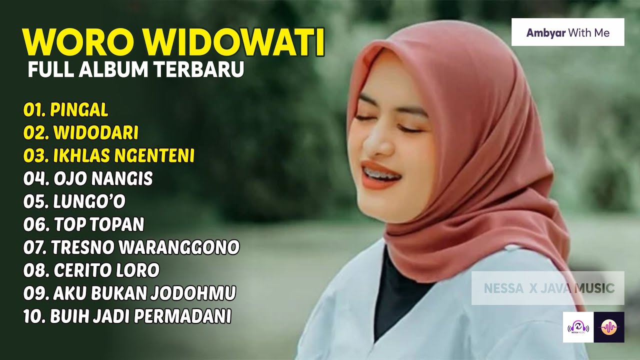 WORO WIDOWATI - PINGAL - WIDODAR FULL ALBUM TERBARU 2022