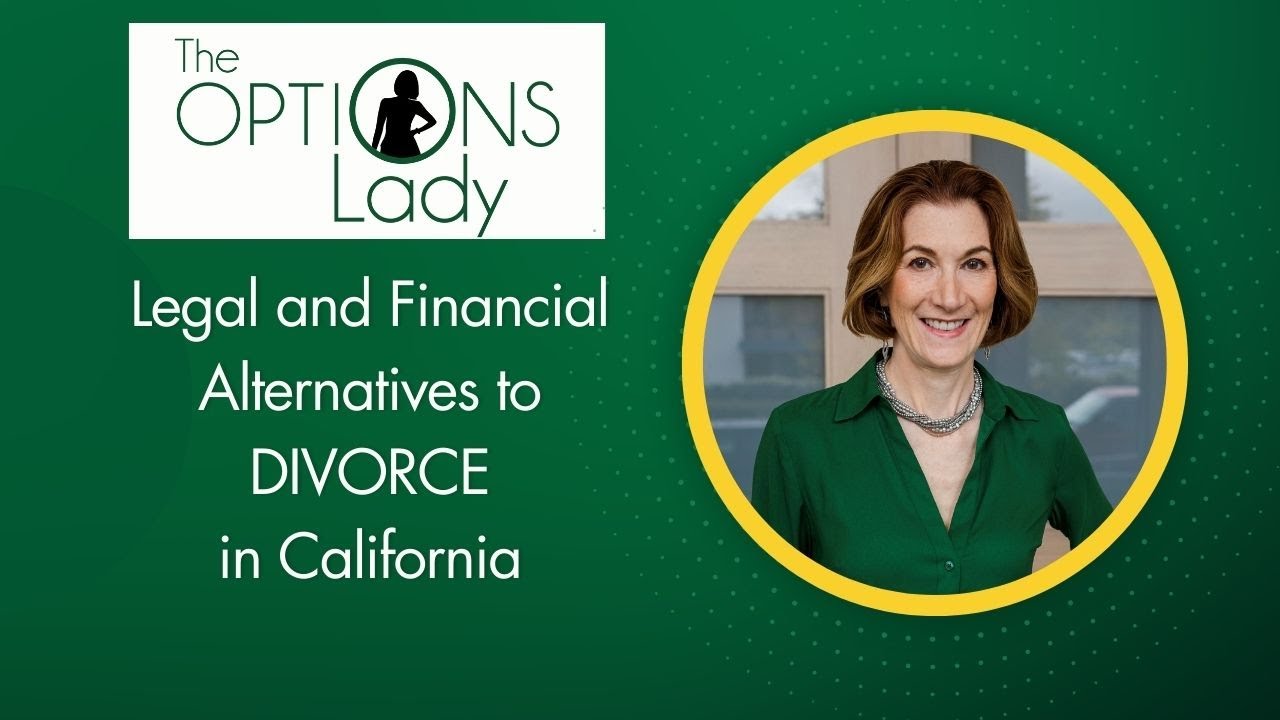Financial and Legal Alternatives to a California Divorce or Legal Separation