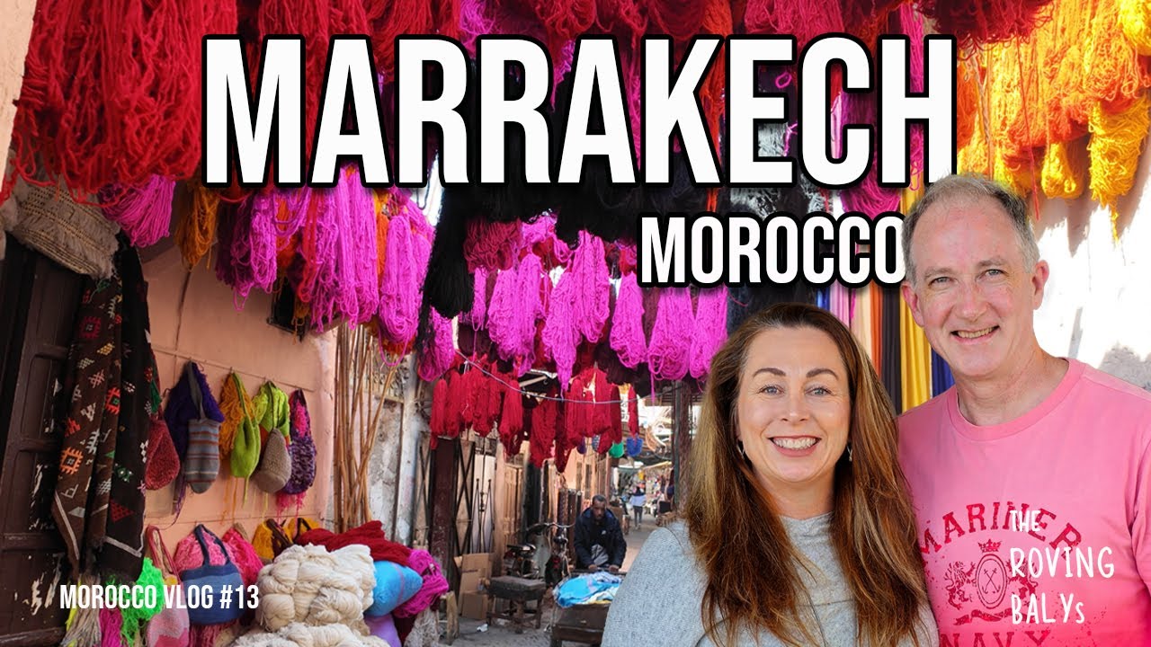 Why Marrakesh Should Be Your Next Travel Destination?