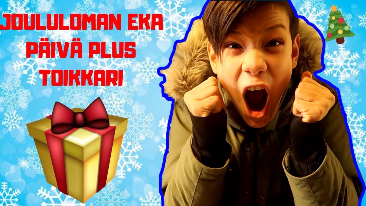 JOULULOMAN EKA P&Auml;IV&Auml; **TULIKO HYV&Auml; TOIKKARI?**