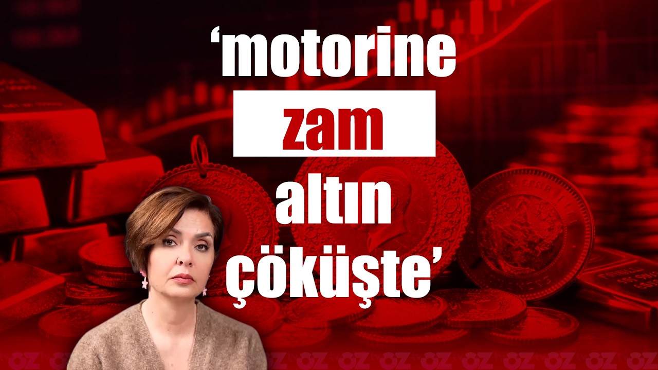 MOTORİNE YİNE ZAM, ALTIN &Ccedil;&Ouml;K&Uuml;ŞTE | &Ouml;zlem G&uuml;rses
