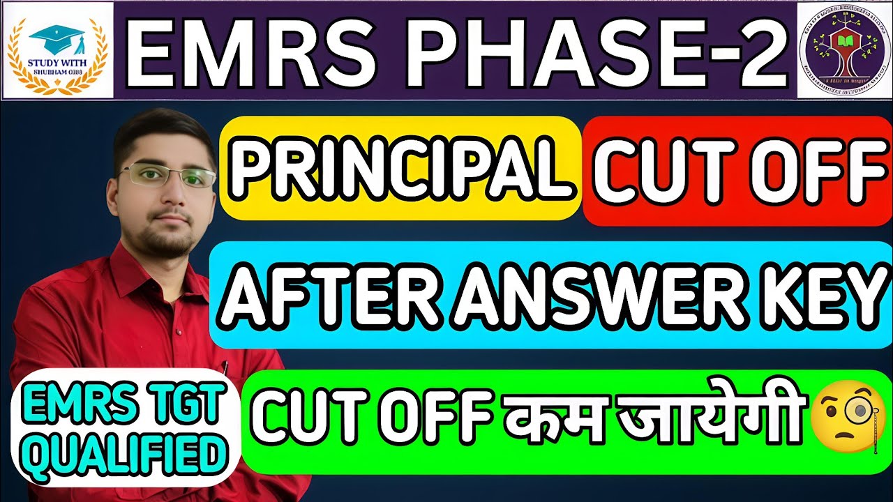 EMRS PHASE-2 : PRINCIPAL🧐| EXPECTED CUT OFF MARKS🧐| AFTER OFFICIAL ANSWER KEY🧐| RESULT🧐| TIER-2 EXAM