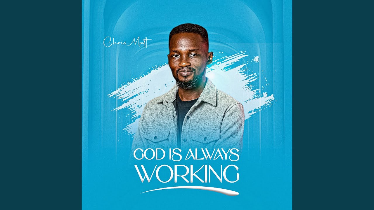 God is Always Working