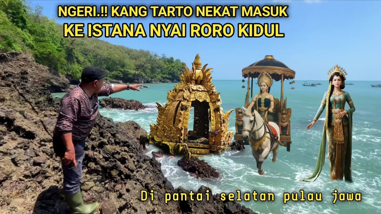 Ngeri.!! kang tarto nekat masuk ke istana nyai roro kidul di pantai selatan pulau jawa
