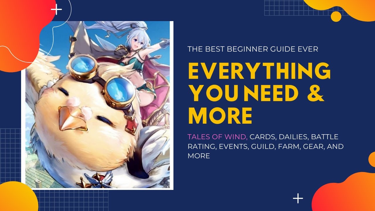 THE BEST AND ONLY GUIDE YOU NEED AS A NEW PLAYER ( Tales of wind )
