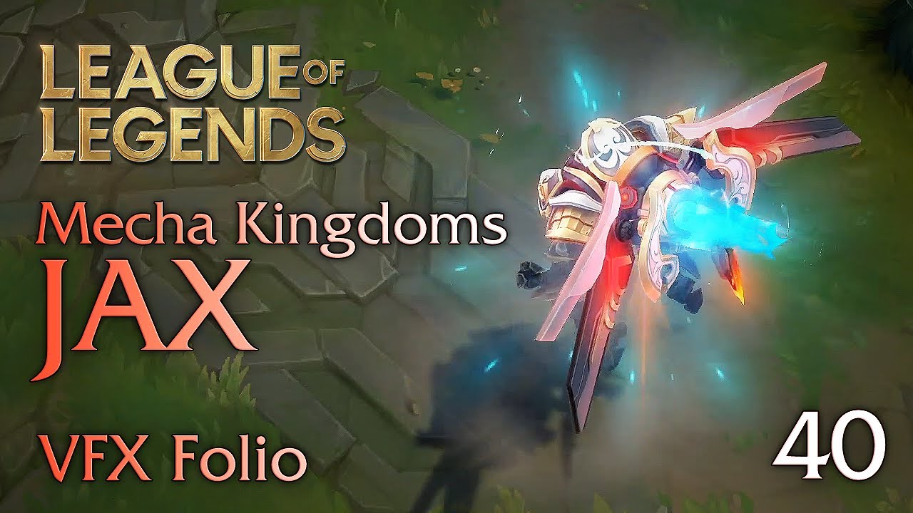 [VFX Folio] Mecha Kingdoms Jax