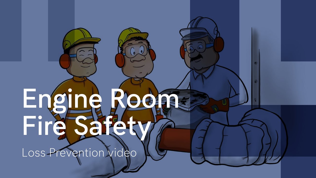 Engine Room Fire Safety - Learn the Ropes Series