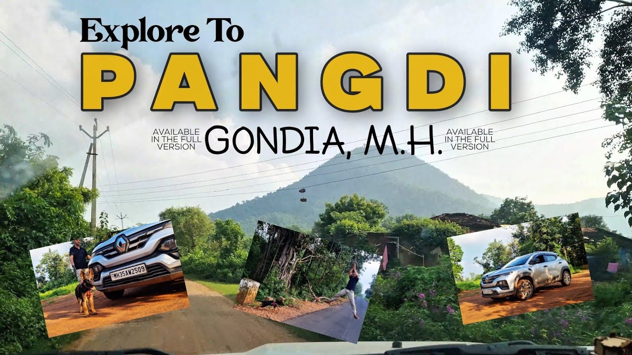 Explore Pangdi (Gondia Maharashtra )📍