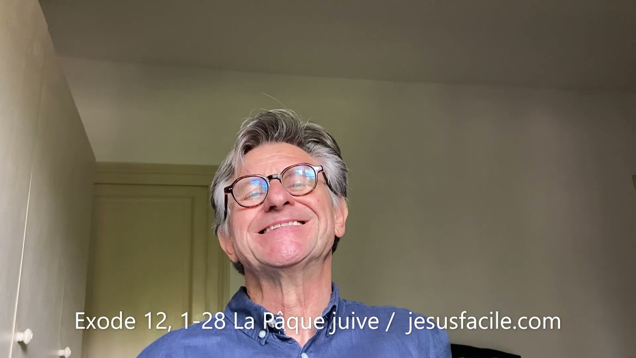 La P&acirc;que juive Exode 12, 1 28