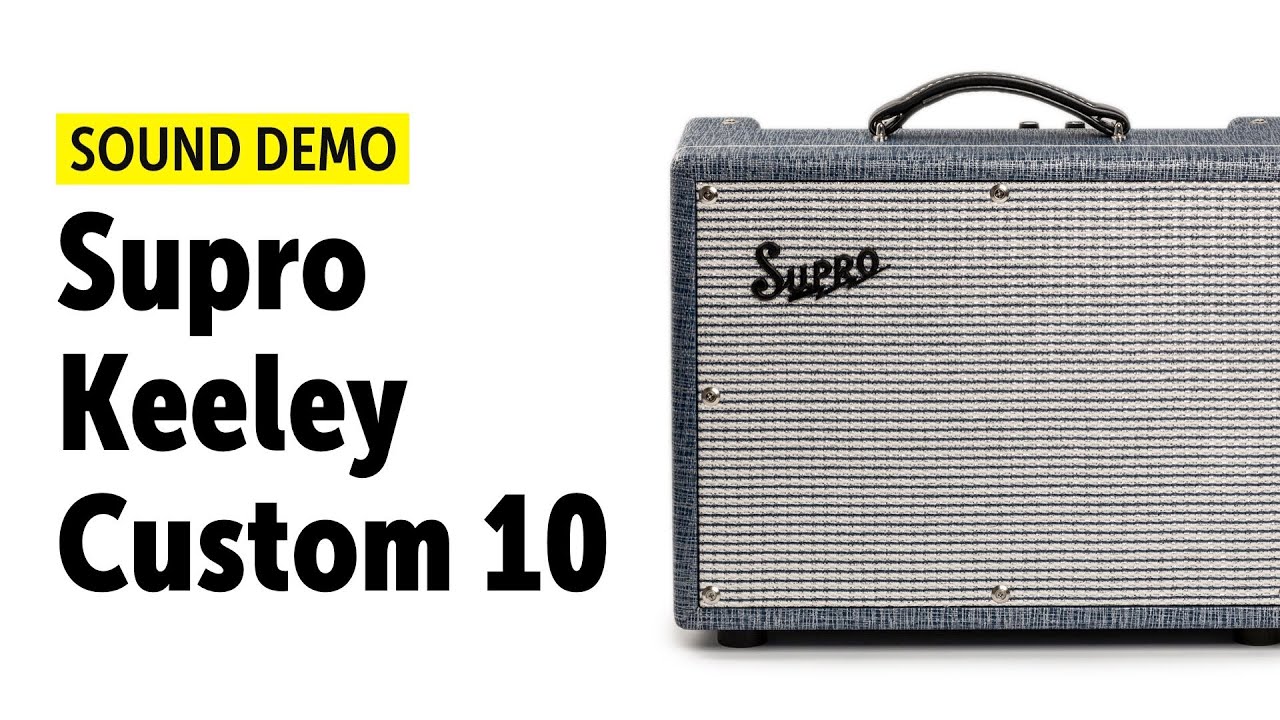 Supro Keeley Custom 10 - Sound Demo