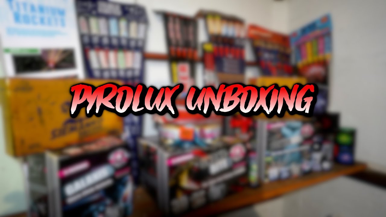 PYROLUX FEUERWERK UNBOXING TEIL 1/2 / 4K
